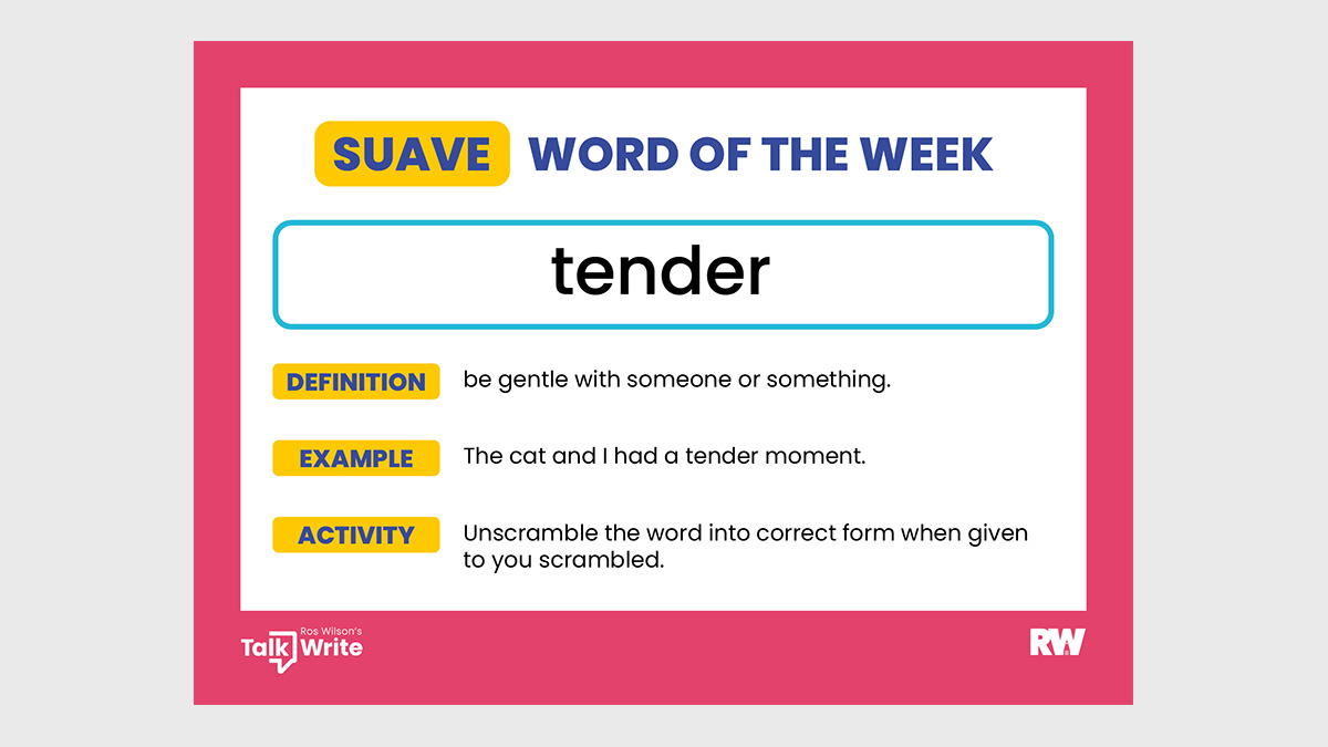 Suave Word of the Week Tender
